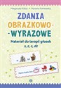 Zdania obrazkowo-wyrazowe Materiał do terapii głosek s. Z, c, dz Polish Books Canada
