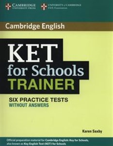 KET for Schools Trainer Six Practice Tests without answers online polish bookstore