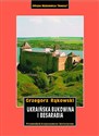 Ukraińska Bukowina i Besarabia. Przewodnik krajoznawczo-historyczny 