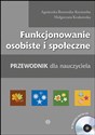 Funkcjonowanie osobiste i społeczne z płytą CD Przewodnik dla nauczyciela Polish bookstore