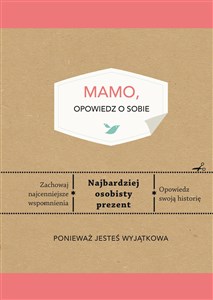 Mamo opowiedz o sobie in polish