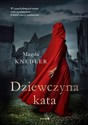 Dziewczyna kata - Magda Knedler