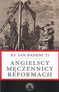 Angielscy męczennicy reformacji Polish Books Canada