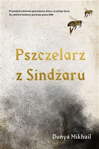 Pszczelarz z Sindżaru - Polish Bookstore USA