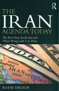 The Iran Agenda Today The Real Story Inside Iran and What's Wrong with U.S. Policy online polish bookstore