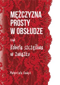 Mężczyzna prosty w obsłudze czyli Kobieta szczęśliwa w związku Canada Bookstore