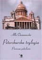 Petersburska trylogia Pierwsze pokolenie - Polish Bookstore USA