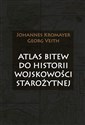 Atlas bitew do historii wojskowości starożytnej - Johannes Kromayer, Georg Veith