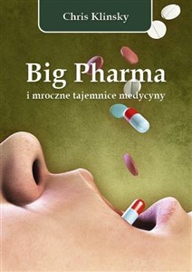 Big Pharma i mroczne tajemnice medycyny bookstore