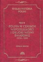 Wielka Historia Polski Tom 9 Polska w czasach niepodległości i drugiej wojny światowej (1918 - 1945) - Czesław Brzoza 