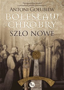 Bolesław Chrobry Szło nowe buy polish books in Usa
