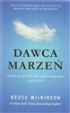 Dawca marzeń  - Bruce Wilkinson