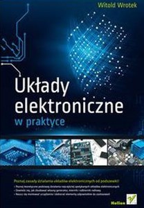 Układy elektroniczne w praktyce - Polish Bookstore USA