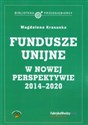 Fundusze unijne w nowej perspektywie 2014-2020 