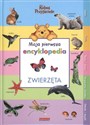 Moja Pierwsza Encyklopedia Zwierzęta Bookshop