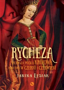 Rycheza pierwsza polska królowa Miniatura w czerni i czerwieni Canada Bookstore