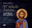 [Audiobook] W szkole Jezusa Uczcie się ode Mnie modlitwy bookstore