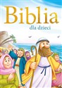 Biblia dla dzieci - Opracowanie Zbiorowe