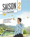 Saison 2 ćwiczenia + CD Audio poziom A2-B1 - Isabell Cartier, Camille Dereeper, Camille Gomy