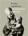 Uprowadzenie Madonny Sztuka zagrabiona - Włodzimierz Kalicki, Monika Kuhnke books in polish