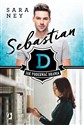 Sebastian Tom 1 Jak poderwać drania - Sara Ney