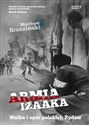 Armia Izaaka Walka i opór polskich Żydów - Polish Bookstore USA