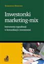 Inwestorski marketing - mix Instrumenty sygnalizacji w komunikacji z inwestorami. Canada Bookstore