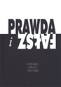 Prawda i fałsz O polskiej chwale i wstydzie Polish Books Canada