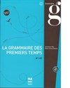 Grammaire des premiers temps książka + MP3 poziom A1-A2 