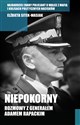 Niepokorny Rozmowy z generałem Adamem Rapackim 