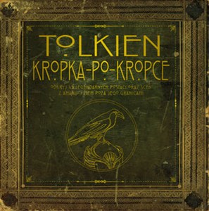 Tolkien Kropka po kropce Odkryj 45 legendarnych postaci oraz scen z amanu i ziem poza jego granicami in polish