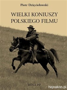 Wielki koniuszy polskiego filmu  