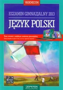Język polski Vademecum Egzamin gimnazjalny 2013 bookstore