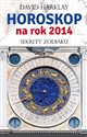 Horoskop na rok 2014 Sekrety zodiaku books in polish