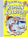 So you want to be a Roman soldier? Polish bookstore