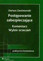 Postępowanie zabezpieczające Komentarz Wybór orzeczeń Stan prawny: 20.07.2007 r. polish usa