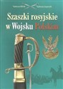 Szaszki rosyjskie w Wojsku Polskim - Tadeusz Bilnik, Tadeusz Gaponik to buy in USA