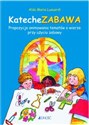 KatecheZABAWA Propozycja animowania tematów o wierze przy użyciu zabawy Polish Books Canada