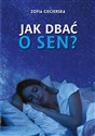 Jak dbać o sen?  