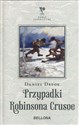 Przypadki Robinsona Crusoe - Daniel Defoe  