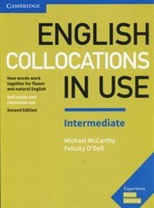 English Collocations in Use Intermediate How Words Work Together for Fluent and Natural English in polish