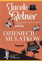 Dziesięciu Mulatków  - Jacek Getner
