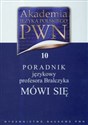 Akademia Języka Polskiego PWN  Tom 10   