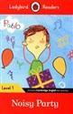 Ladybird Readers Level 1 Noisy Party  - Polish Bookstore USA