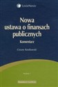 Nowa ustawa o finansach publicznych Komentarz bookstore
