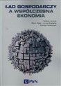 Ład gospodarczy a współczesna ekonomia -  pl online bookstore
