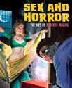 Sex and Horror: The Art of Roberto Molino   