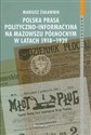 Polska prasa polityczno-informacyjna na Mazowszu Północnym w latach 1918-1939 Polish Books Canada