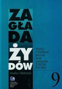 Zagłada Żydów Studia i Materiały /Rocznik 9/ online polish bookstore