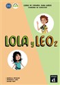 Lola y Leo 2 Ćwiczenia poziom A1.2 - Opracowanie Zbiorowe